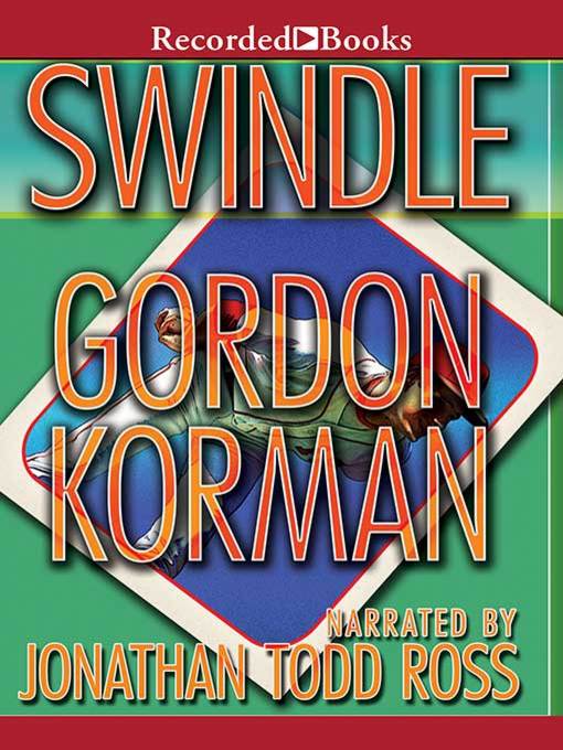 Title details for Swindle by Gordon Korman - Wait list